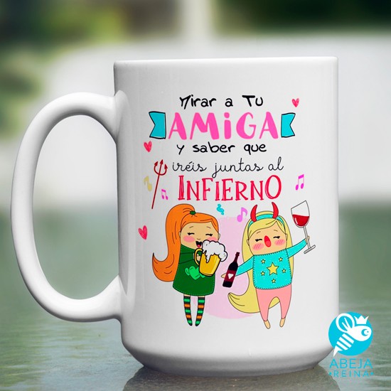 taza-mirar-a-tu-amiga-y-saber-que-iran-juntas-al-infierno