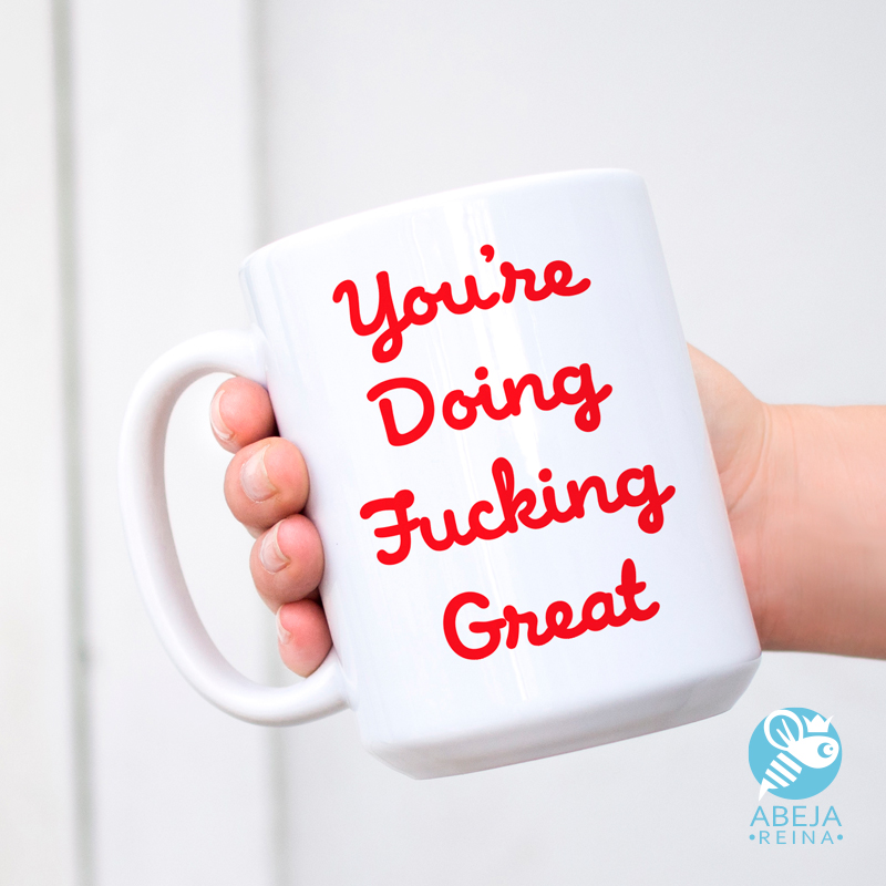 taza-you’re-doing-fucking-great