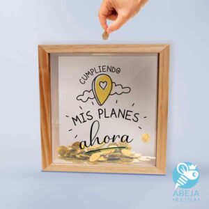 Alcancía de pino 'Cumpliendo mis planes ahora'