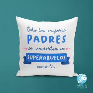 Cojín 'Solo los mejores padres se convierten en superabuelos'