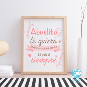 Cuadro 'Abuelita te quiero pero no es para tanto, es para siempre'