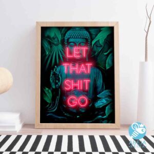 Cuadro 'Let that shit go'