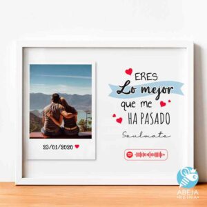 Cuadro personalizado Eres lo mejor que me ha pasado