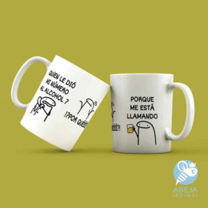 Taza 'Quién le dio mi número al alcohol...'