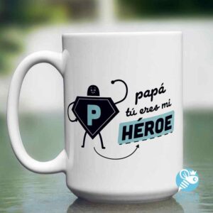 Taza 'Papá tú eres mi héroe'