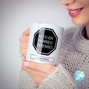 Taza Alto en perreo Intenso