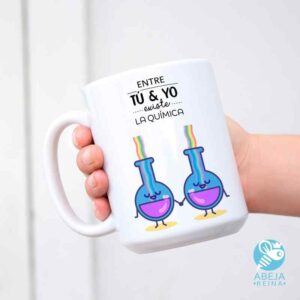 Taza 'Entre tú y yo existe la química'