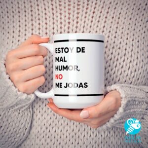 Taza 'Estoy de mal humor, no me jodas'