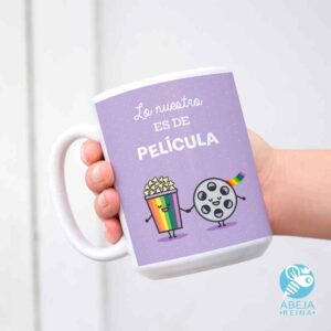 Taza 'Lo nuestro es de película'
