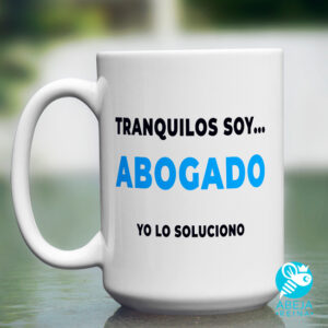 Taza 'Tranquilo, soy abogado, yo lo soluciono'