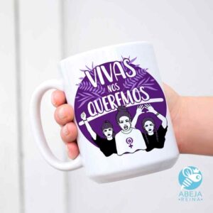Taza 'Vivas nos queremos'